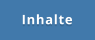 Inhalte