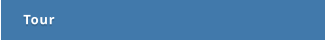 Tour