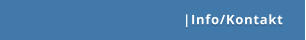 |Info/Kontakt