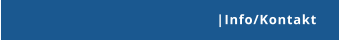|Info/Kontakt